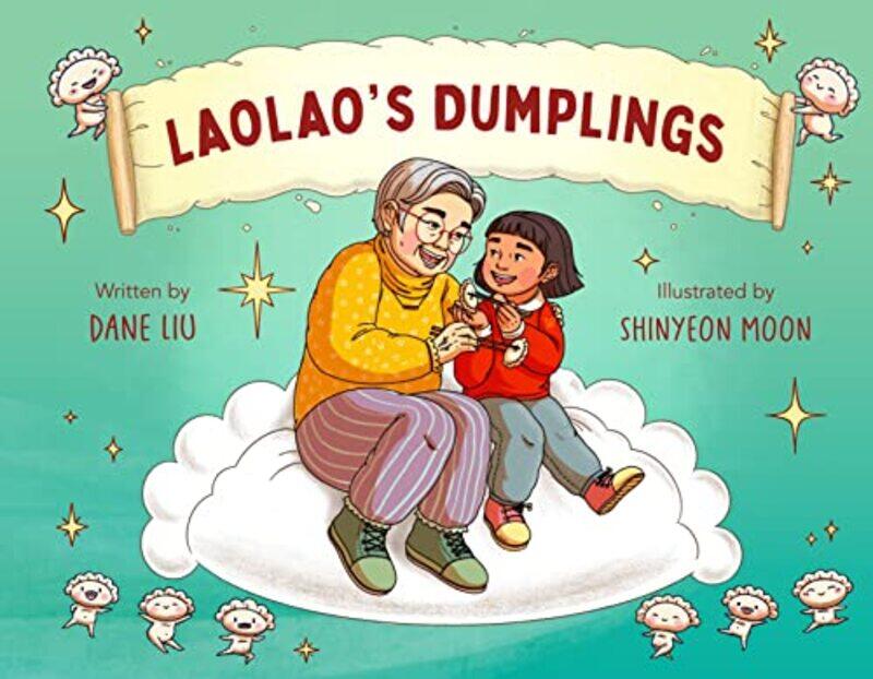 

Laolaos Dumplings by Hugh MillerSteve Ham-Hardcover