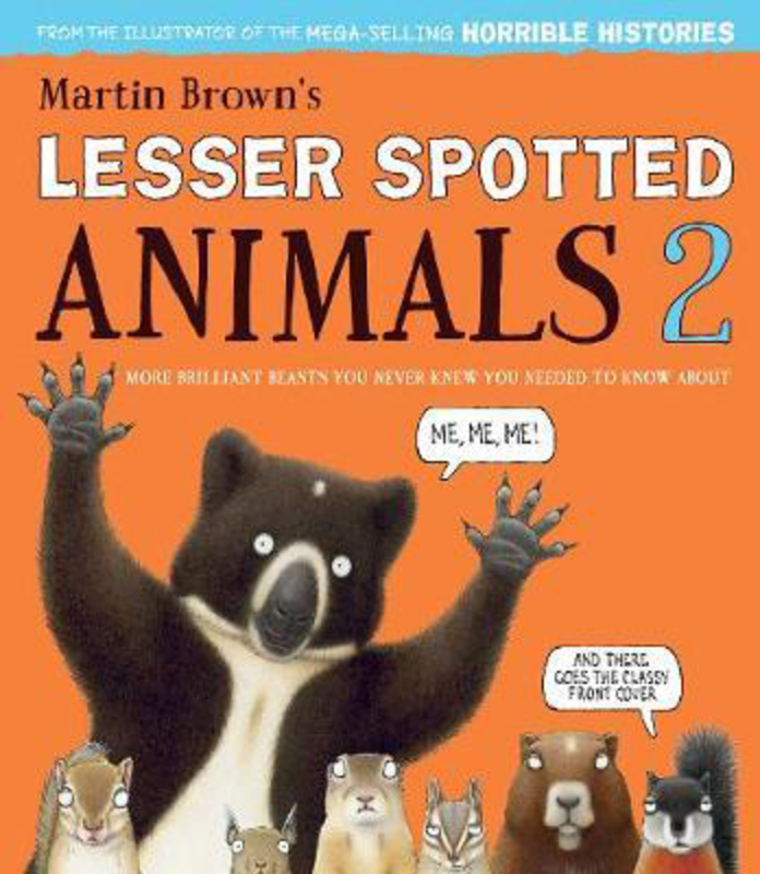 

Lesser Spotted Animals 2, Paperback Book, By: Martin Brown