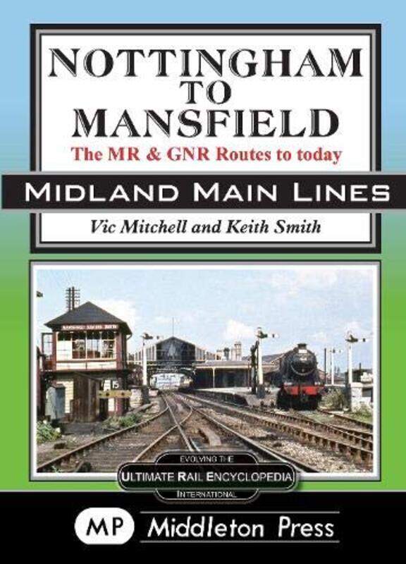 

Nottingham To Mansfield by Vic Mitchell-Hardcover