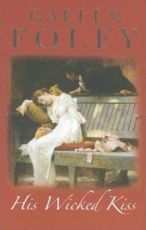 

His Wicked Kiss.paperback,By :Gaelen Foley