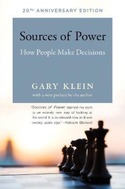 Sources of Power: How People Make Decisions.paperback,By :Klein, Gary A. (Dr.)