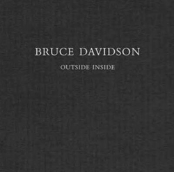 Bruce Davidson: Outside Inside, Hardcover Book, By: Bruce Davidson