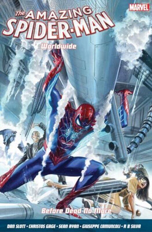 

Amazing SpiderMan Worldwide Vol 4 Before Dead No More by Dan SlottChristos GageSean Ryan-Paperback