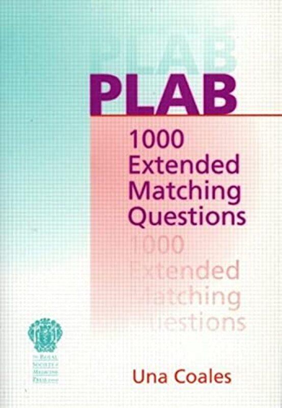 

PLAB 1000 Extended Matching Questions by Una F Trading as UFC MD Ltd, London, UK Coales-Paperback