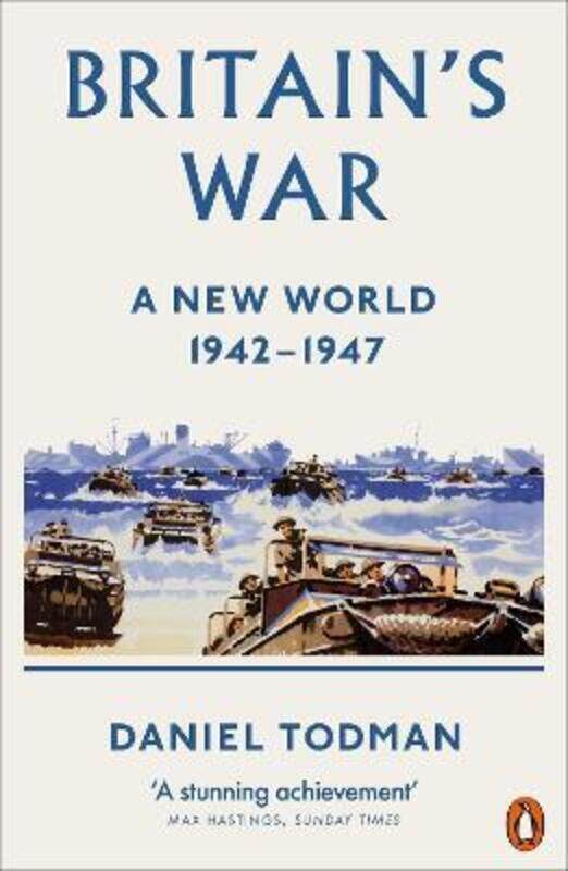 

Britain's War: A New World, 1942-1947.paperback,By :Todman, Daniel