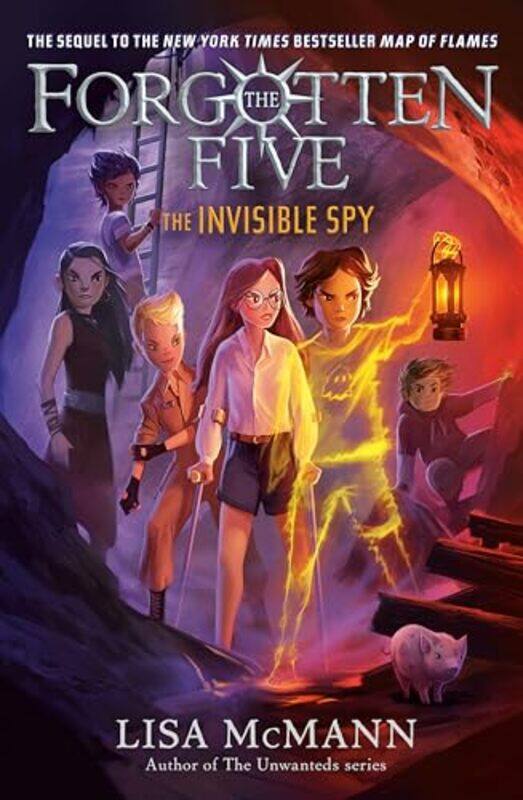 

The Invisible Spy The Forgotten Five Book 2 by McMann, Lisa-Paperback