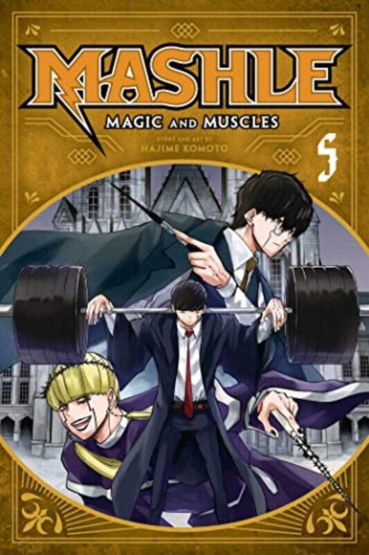 

Mashle: Magic And Muscles, Vol. 5 By Hajime Komoto Paperback