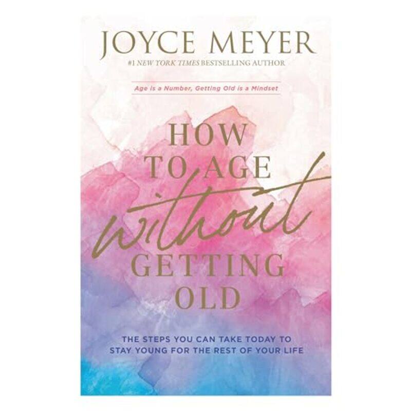 

Ht Age Without Getting Old By Meyer Joyce - Paperback