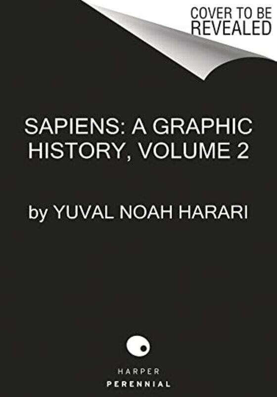 

Sapiens A Graphic History Volume 2 by Yuval Noah Harari-Paperback