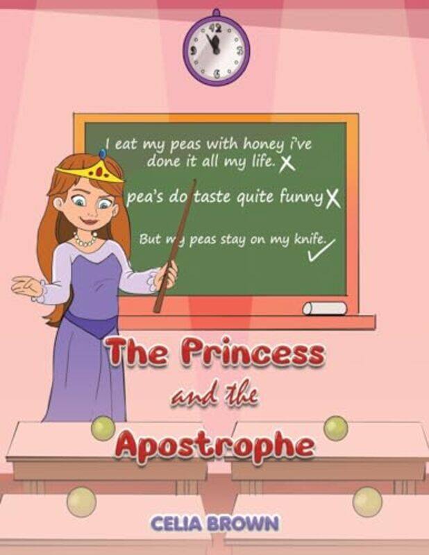 

The Princess and the Apostrophe by Celia Brown-Paperback