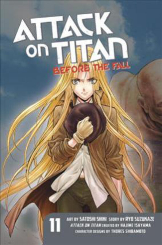 

Attack On Titan: Before The Fall 11, Paperback Book, By: Satoshi Shiki
