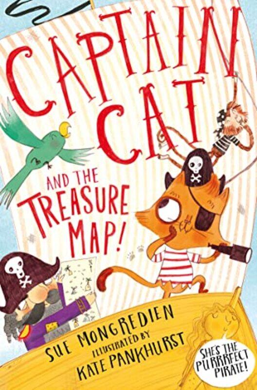 

Captain Cat and the Treasure Map by Sue MongredienKate Pankhurst-Paperback