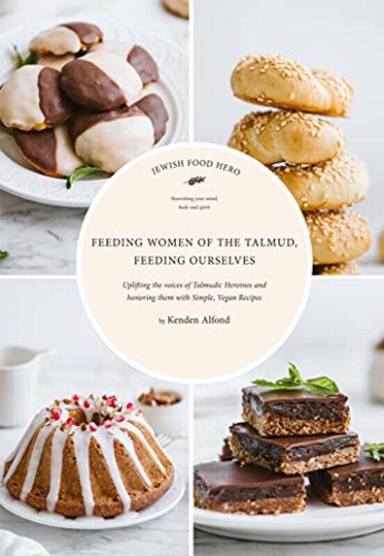 

Feeding Women in the Talmud Feeding Ourselves by Barbara TabachnickLinda Fidell-Paperback