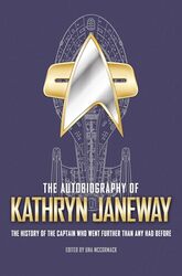 The Autobiography Of Kathryn Janeway by Una McCormack-Paperback