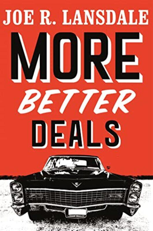 

More Better Deals by Joe R Lansdale-Paperback