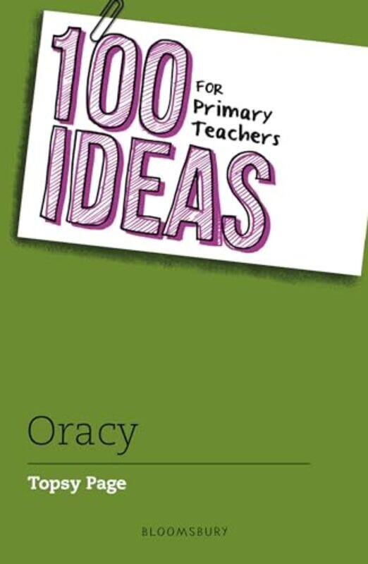 

100 Ideas for Primary Teachers Oracy by Yunji -Paperback