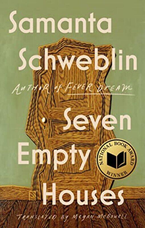 

Seven Empty Houses , Hardcover by Samanta Schweblin