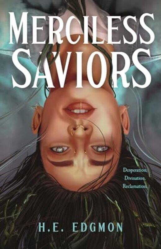 

Merciless Saviors by HE Edgmon-Hardcover