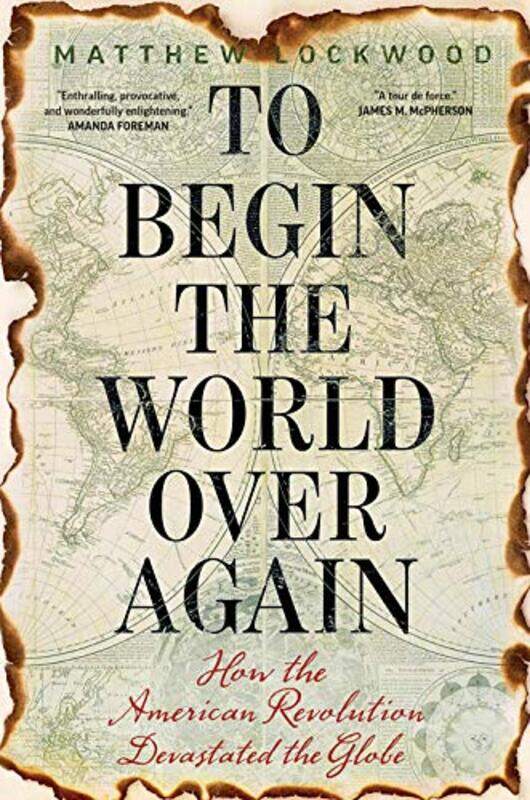 

To Begin the World Over Again by Matthew Lockwood-Hardcover