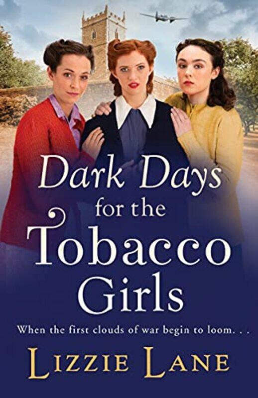

Dark Days for the Tobacco Girls by Lizzie Lane-Paperback
