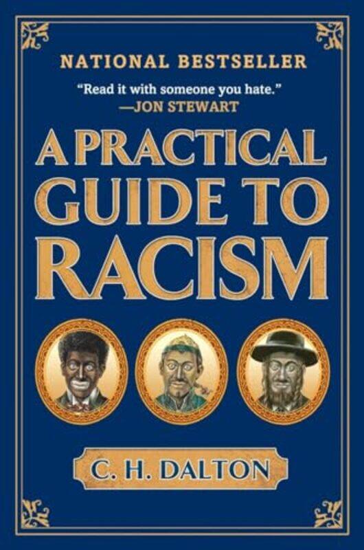 

A Practical Guide to Racism by C H Dalton-Paperback