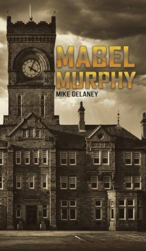 

Mabel Murphy by Mike Delaney-Hardcover