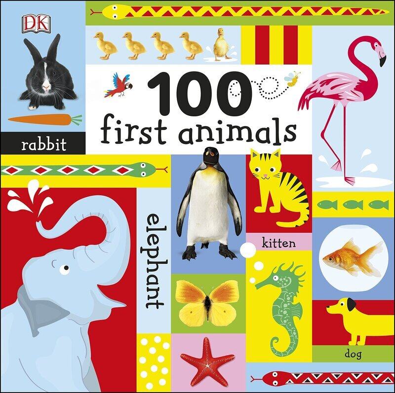 

100 First Animals, Board Book, By: DK