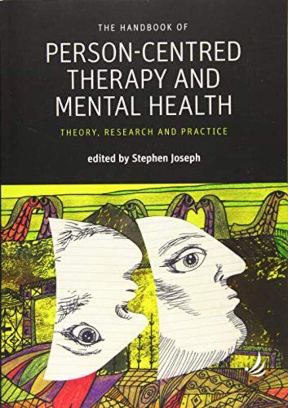 

The Handbook of PersonCentred Therapy and Mental Health by Stephen Joseph-Paperback