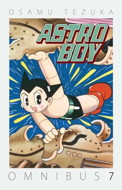 

Astro Boy Omnibus Volume 7 by Osamu Tezuka-Paperback