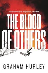 The Blood of Others by Graham Hurley-Paperback