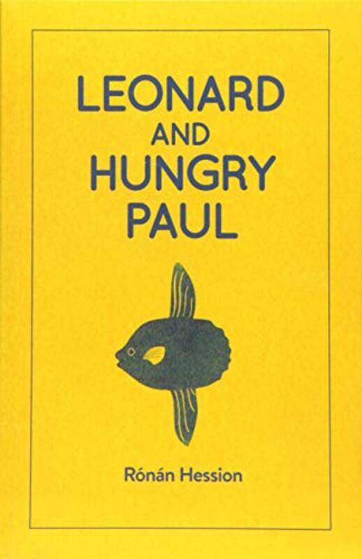 

LEONARD AND HUNGRY PAUL by Ronan Hession-Paperback