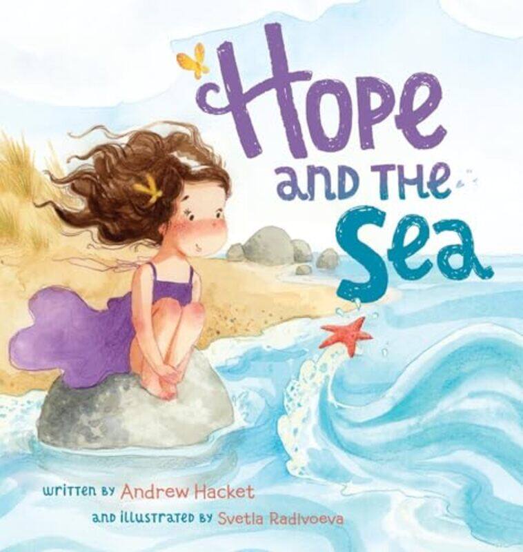 

Hope And The Sea By Hacket, Andrew - Radivoeva, Svetla - Hardcover