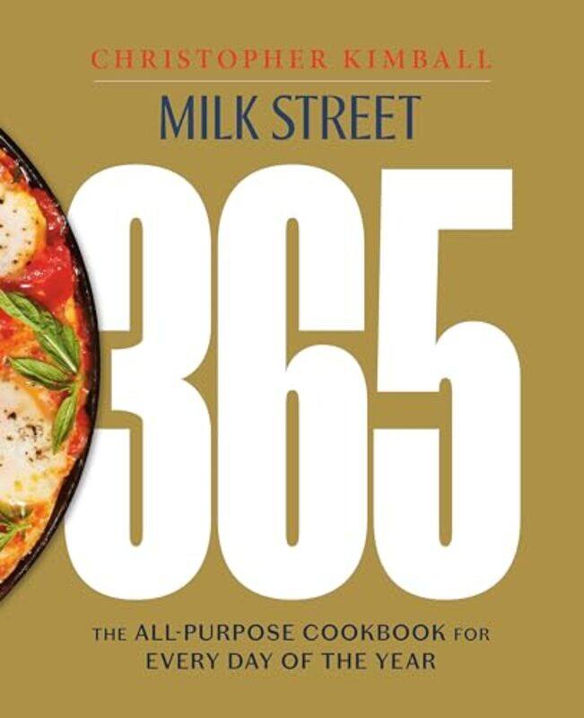 

Milk Street 365 By Kimball Christopher - Hardcover