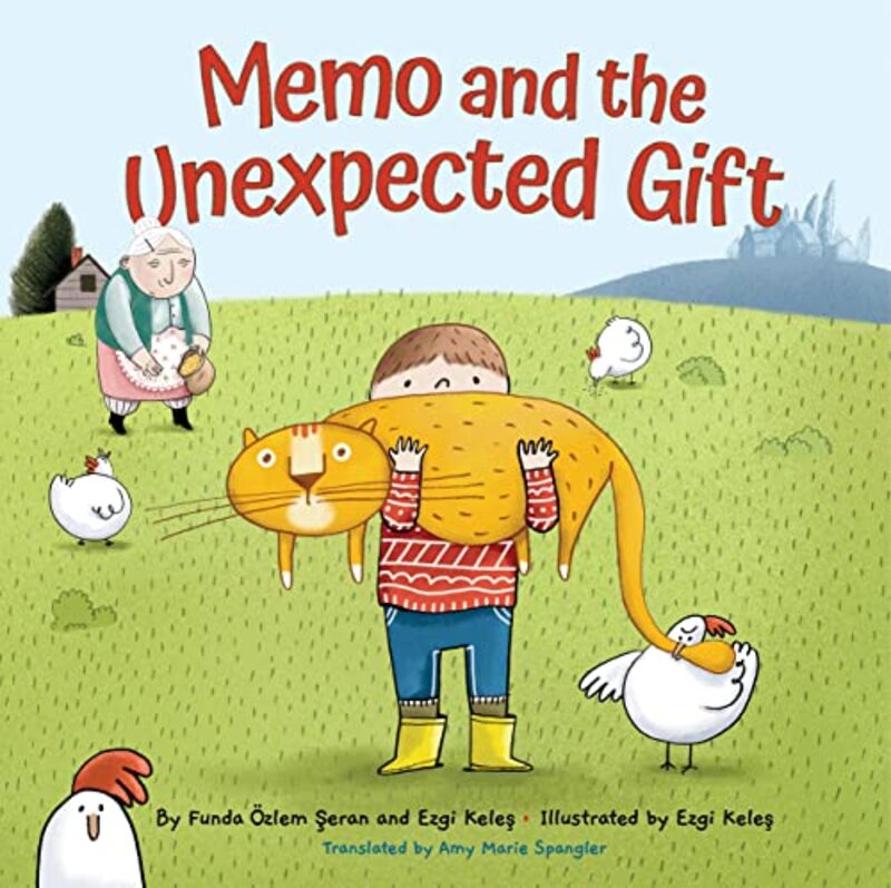 Memo and the Unexpected Gift by Funda OEzlem SeranEzgi KelesEzgi KelesAmy Marie Spangler-Hardcover