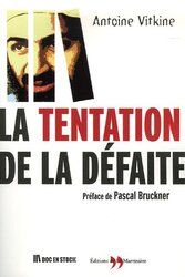 La tentation de la defaite, Paperback, By: Antoine Vitkine