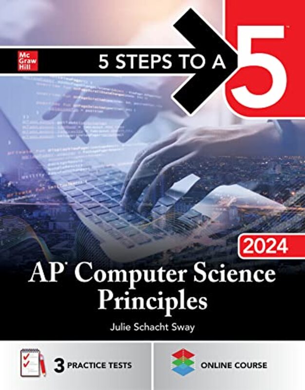 5 Steps To A 5 Ap Computer Science Principles 2024 by Julie Schacht Sway-Paperback