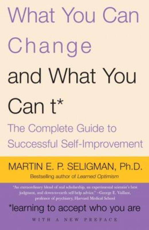 

What You Can Change and What You Can't.paperback,By :Martin E.P. Seligman