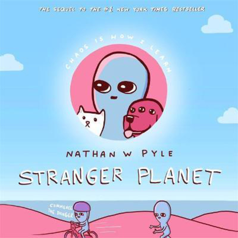 Stranger Planet: The Hilarious Sequel to the #1 Bestseller, Hardcover Book, By: Nathan W. Pyle