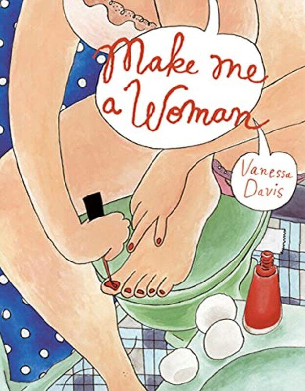 

Make me a Woman by Vanessa Davis-Hardcover