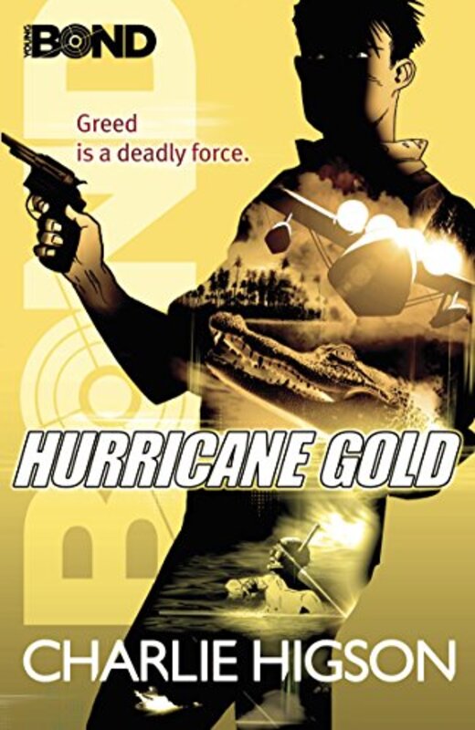 Young Bond Hurricane Gold by Charlie Higson-Paperback