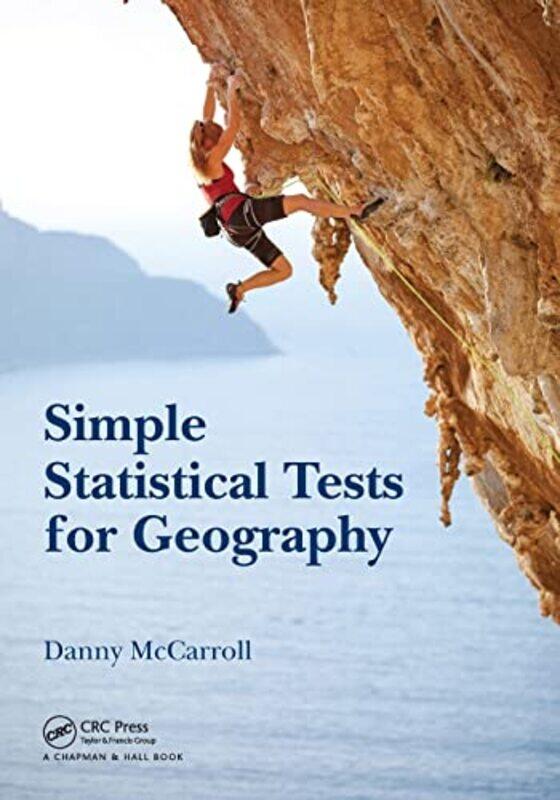 

Simple Statistical Tests for Geography by Joanne Mallon-Paperback