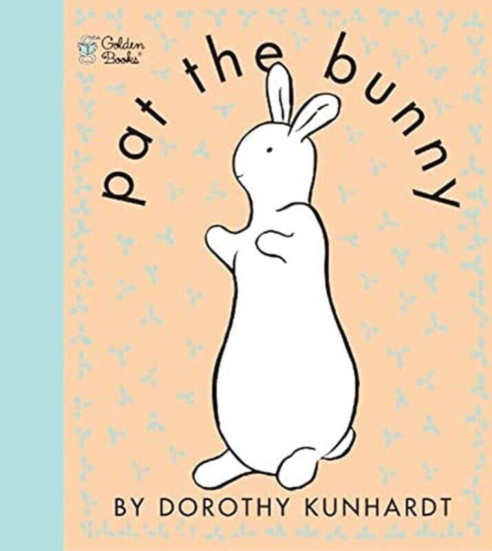 

Pat the Bunny ( Pat the Bunny),Paperback,by:Kunhardt, Dorothy