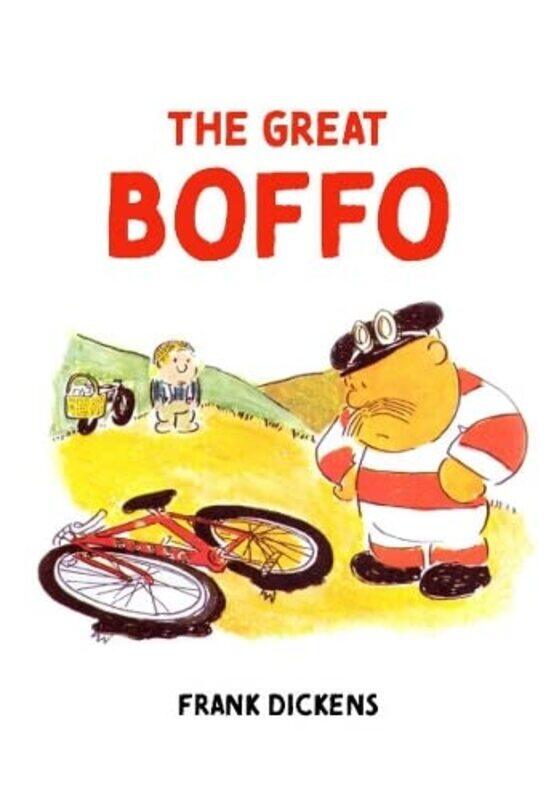 

The Great Boffo by Frank Dickens-Hardcover