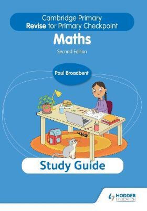 

Cambridge Primary Revise for Primary Checkpoint Mathematics Study Guide 2nd edition.paperback,By :Broadbent, Paul