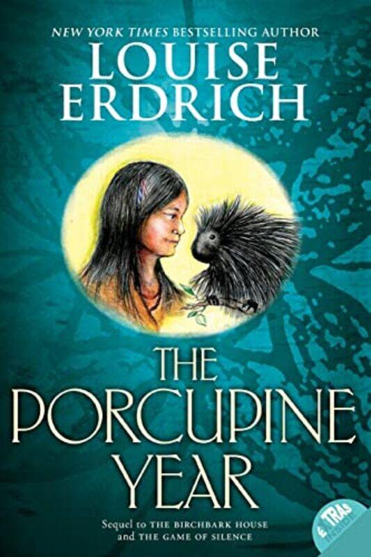 

The Porcupine Year by Louise ErdrichLouise Erdrich-Paperback