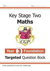 KS2 Maths Targeted Question Book: Year 3 Foundation,Paperback,ByBooks, CGP - Books, CGP