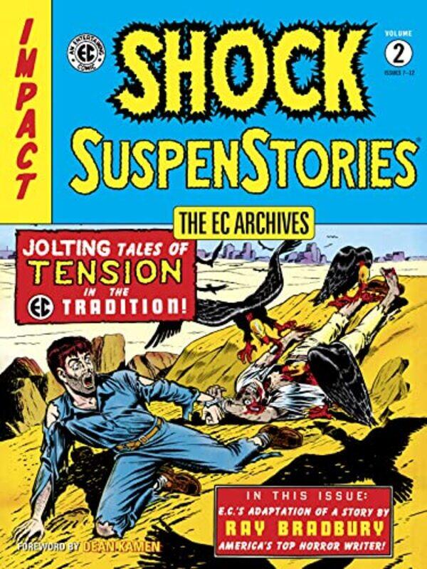 

EC Archives The Shock Suspenstories Volume 2 by Bill GainesAl FeldsteinWally Wood-Paperback