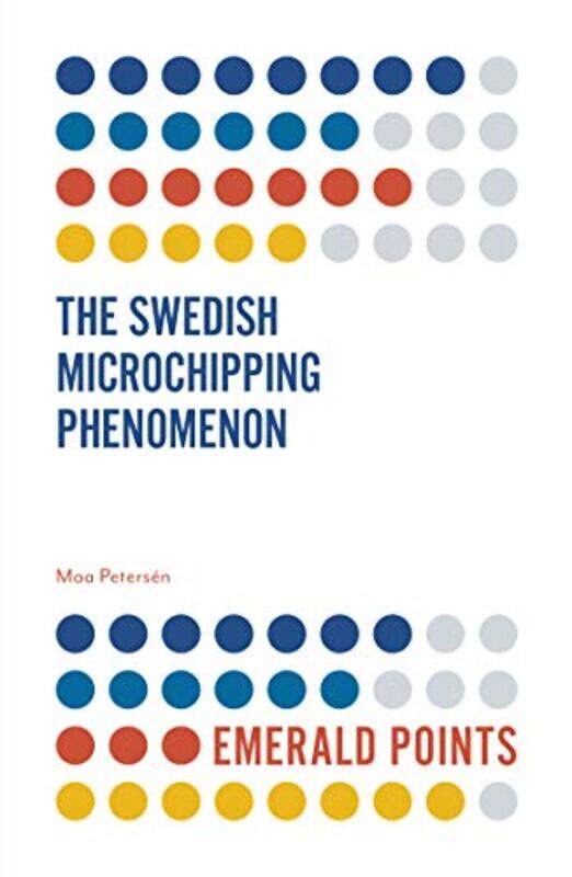 

The Swedish Microchipping Phenomenon by Sally Neaum-Paperback