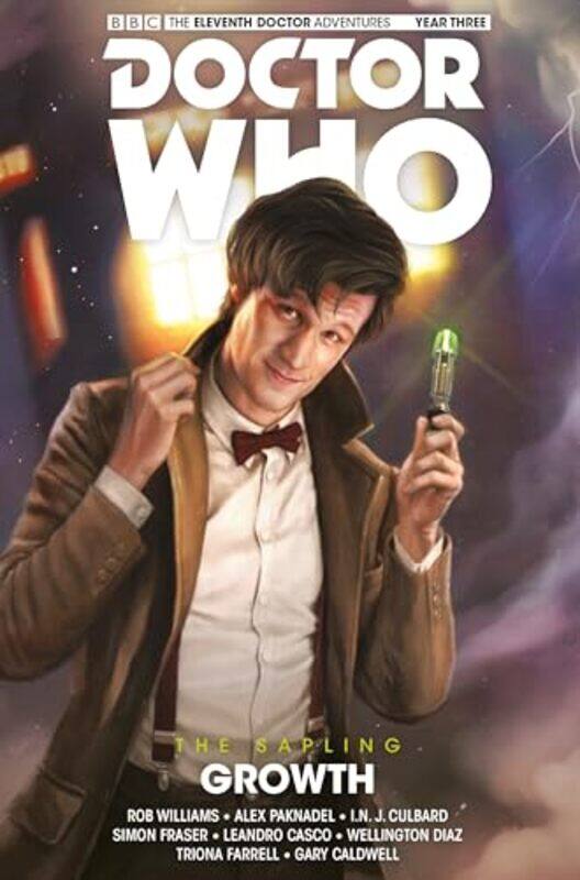 

Doctor Who The Eleventh Doctor The Sapling Vol 1 Growth by Si SpurrierRob WilliamsAlex PaknadelSimon Fraser-Paperback
