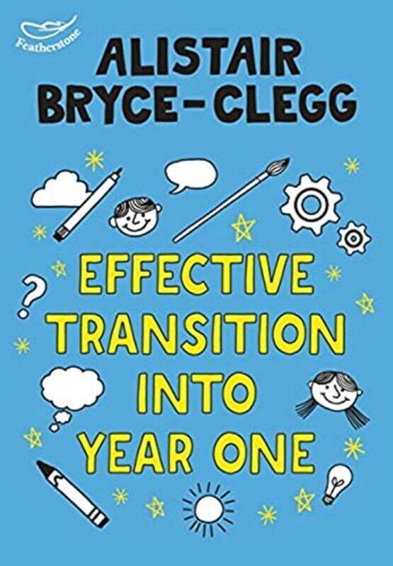 

Effective Transition into Year One , Paperback by Bryce-Clegg, Alistair